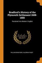 Bradford's History of the Plymouth Settlement 1608-1650