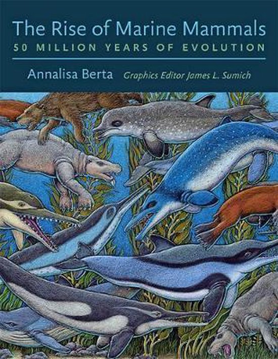 The Rise of Marine Mammals - 50 Million Years of Evolution - cover