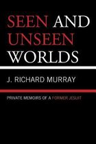 Seen and Unseen Worlds