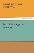 Omslag Two Little Knights of Kentucky