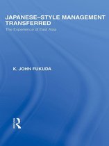 Routledge Library Editions: Japan - Japanese-Style Management Transferred