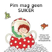 Pim mag geen suiker - uitleg voor kinderen met een suikerintolerantie