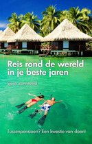 Omslag Reis rond de wereld in je beste jaren