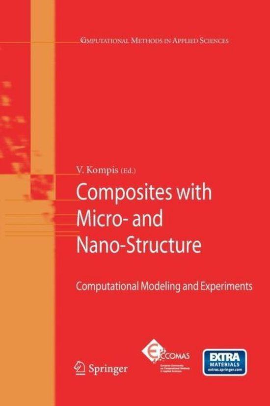 Composites with Micro and NanoStructure 9789400795808 Vladimir