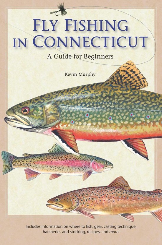 Fly Fishing in Connecticut (ebook), Kevin Murphy 9780819572844