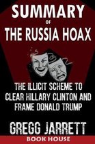 Summary of the Russia Hoax