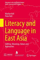 Education in the Asia-Pacific Region: Issues, Concerns and Prospects 24 - Literacy and Language in East Asia