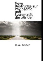 Neve Beotrudge Zur Phylogenic Und Systematik Der Miriden