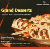 Masumi Nagasawa & Richard Egarr - Grand Desserts, The World Of Jan Ladislav Dussek (CD)