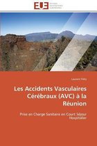 Les Accidents Vasculaires Cérébraux (AVC) à la Réunion