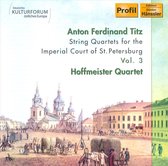 Hoffmeister Quartett - Titz: Strings Quartets III (CD)