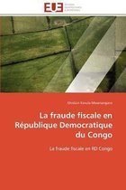 La fraude fiscale en République Democratique du Congo