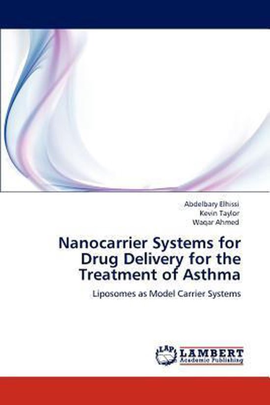 Nanocarrier Systems for Drug Delivery for the Treatment of Asthma ...