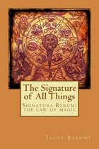 The Signature of All Things
