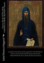 Service Book of the Holy Orthodox-Catholic Apostolic Church