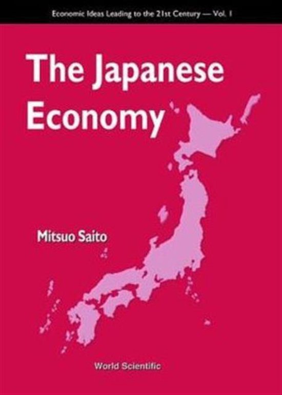 Japanese Economy, The | 9789810223892 | Mitsuo Saito | Boeken | bol.com