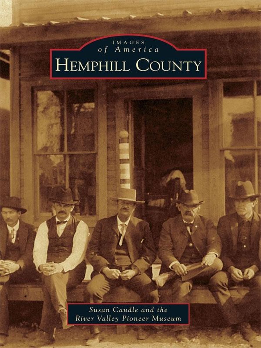 Images of America - Hemphill County - Susan Caudle