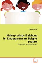 Mehrsprachige Erziehung im Kindergarten am Beispiel Südtirol