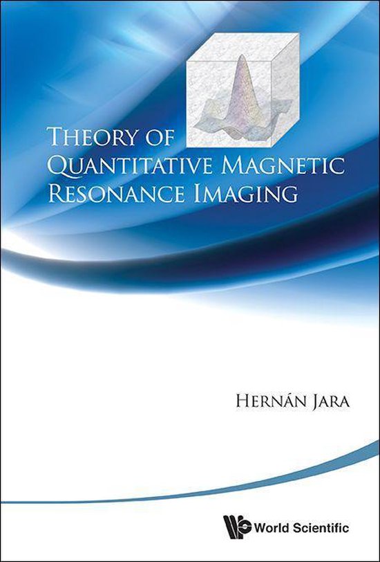 Theory Of Quantitative Magnetic Resonance Imaging - cover