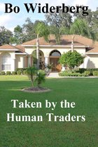Taken by the Human Traders