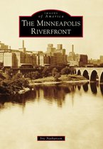 Images of America - The Minneapolis Riverfront
