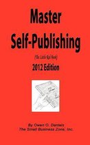 Master Self-Publishing 2012 Edition