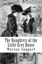 The Daughters of the Little Grey House