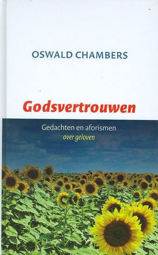 Godsvertrouwen - Chambers, O. | Nextbestfoodprocessors.com
