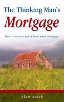 The Thinking Man's Mortgage