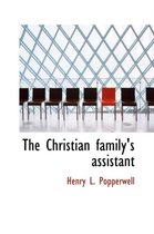 The Christian Family's Assistant