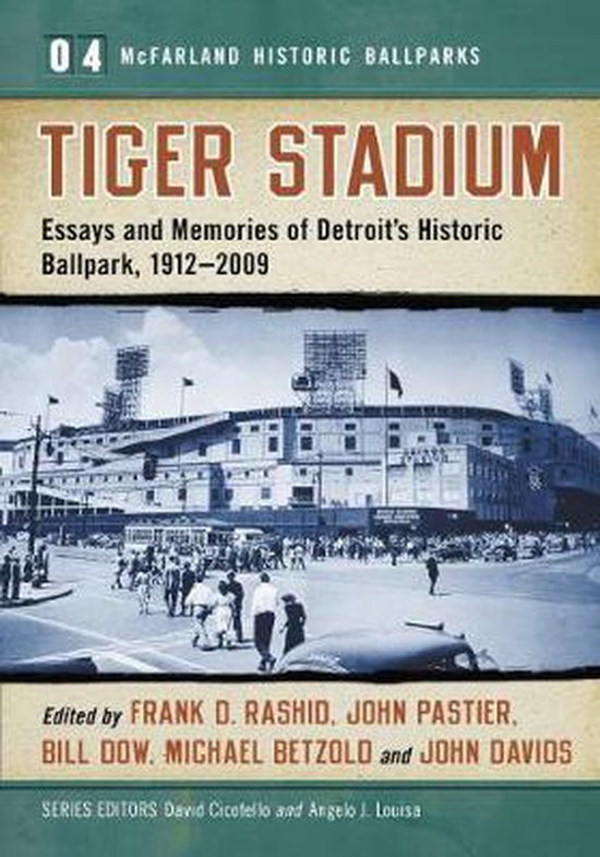 McFarland Historic Ballparks4- Tiger Stadium - cover