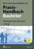 Praxis-Handbuch Bauleiter