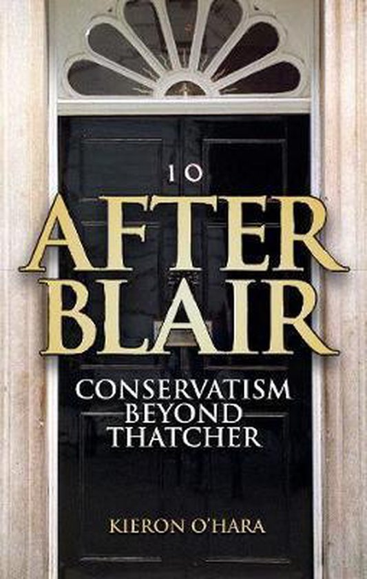 After Blair | 9781840465945 | Kieron O'Hara | Boeken | bol.com