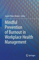 Mindful Prevention of Burnout in Workplace Health Management
