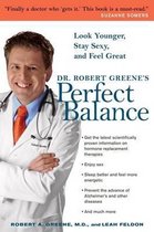 Dr. Robert Greene's Perfect Balance