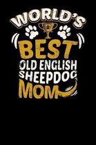 World's Best Old English Sheepdog Mom