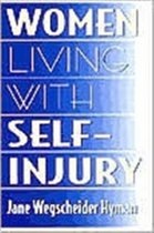 Women Living With Self-Injury