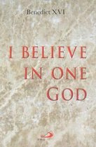 I Believe in One God