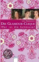 Die Glamour-Clique. Wer ist die Schönste?