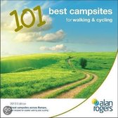 Alan Rogers - 101 Best Campsites for Walking and Cycling 2013