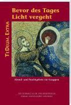 TE DEUM.EXTRA - Bevor des Tages Licht vergeht