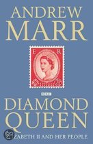 ISBN Diamond Queen: Elizabeth II and Her People, politique, Anglais, Couverture rigide, 400 pages