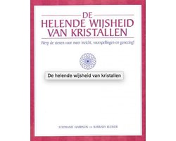 Helende Wijsheid Van Kristallen