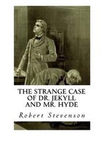 The Strange Case of Dr. Jekyll and Mr. Hyde