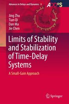Advances in Delays and Dynamics 8 - Limits of Stability and Stabilization of Time-Delay Systems