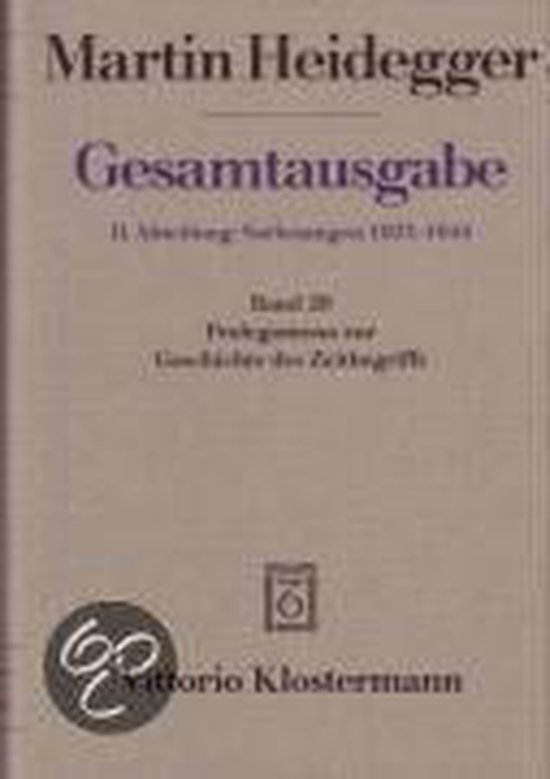 Gesamtausgabe Abt. 2 Vorlesungen Bd. 20. Prolegomena zur Geschichte des Zeitbegriffs