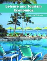 Leisure and Tourism Economics