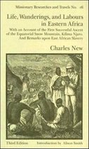 Life, Wanderings and Labours in Eastern Africa