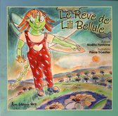 Le rêve de Lili Bellule
