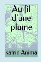 Au Fil d'Une Plume